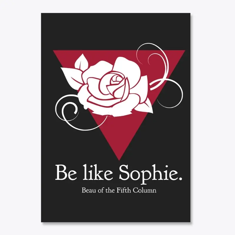 Be like Sophie.