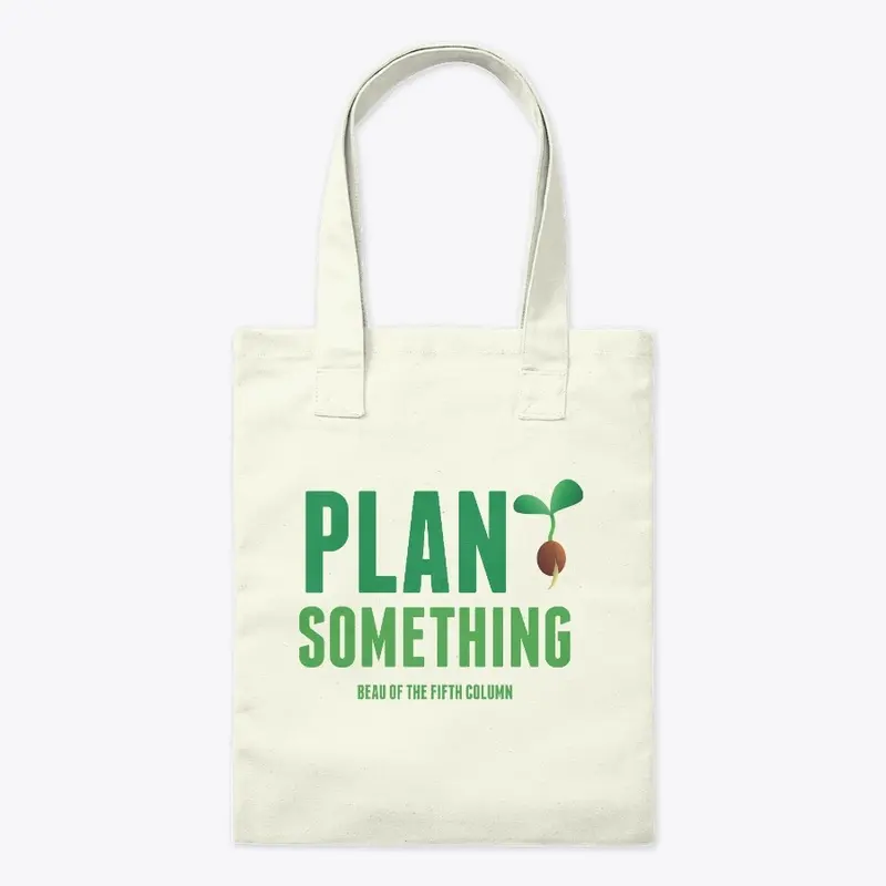 Plant Something